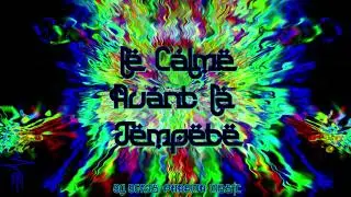 7 #35 El Famosso   Le Calme Avant La Tempête Psytrance Mix   Antinomy, Relativ & More