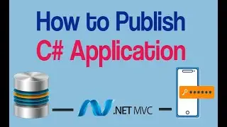 How to Publish C# Project - Visual Studio, IIS Server and Firewall