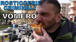 Rosticcerie criminali VOMERO