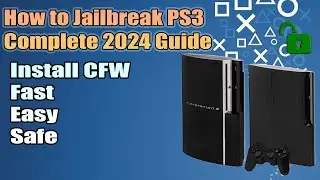 How to Jailbreak and Install CFW on PS3 | 2024 | Fast Safe and Easy