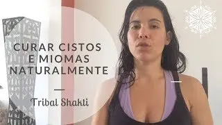 Cura natural para cistos e miomas