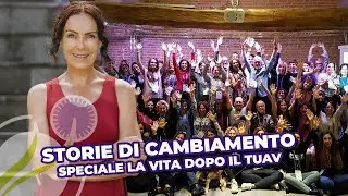 Storie di Cambiamento: Viviana, Speciale La Vita dopo il TUAV