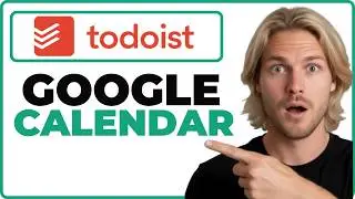 How To Connect Google Calendar To Todoist App (Working 2026)