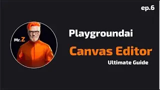 Canvas Editor: Ultimate guide ep6