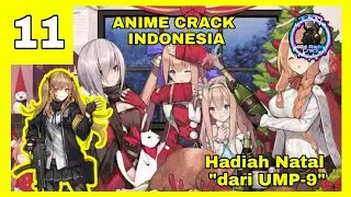 Anime Crack Indonesia (The Last of 2019) - Chapter 11: Hadiah Natal UMP-45