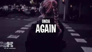 Unda - Again (Lyrics)