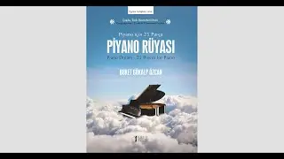 #piyano / 02 - Yakamoz (Sea ​​Sparkle) - Buket Gökalp Özcan