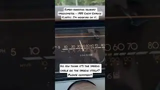 Squeaky speedometer- 1985 Chevy Caprice Classic