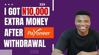 Payoneer 2023 Update: How to Withdraw USD from Payoneer to Nigerian Bank Account [Fast+Extra Money]