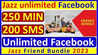 Jazz Unlimited Facebook for 2 hours || Jazz free min 2023  Jazz Friend Bundle
