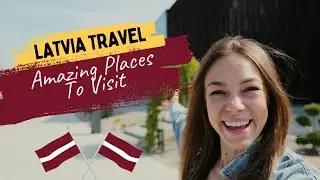 Latvia Travel Guide | Amazing Places To Visit | Best Latvian People In Europe