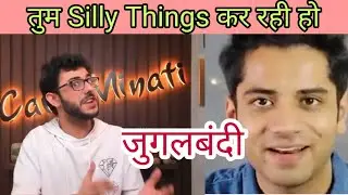 Tum Silly Things Kar Rahi Ho Dialogue Whatsapp status |CarryMinati | Shivam Malik