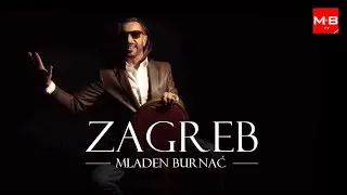 MLADEN BURNAĆ // ZAGREB //  (Official video 4K)