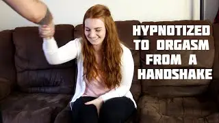 Hypnotized to Orgasm from a Handshake