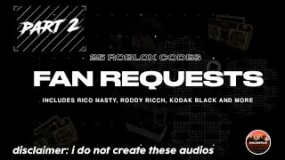 25 Roblox Codes w/ Fan Requests (Part 2) [5K SPECIAL]