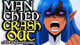 Main Character Manchild Crashes TF Out & Rage-Baits for Attention (+More!) | r/rpghorrorstories