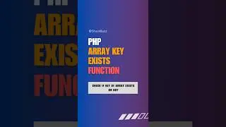 PHP Array Key Exists: array_key_exists() Function for Checking Array Keys!