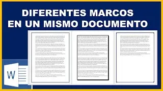 Descubre como agregar  MARCOS DE PAGINA DIFERENTES  en UN Solo DOCUMENTO