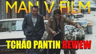 Tchao Pantin | 1983 | Movie Review | Radiance # 63 | Blu-Ray | So Long Stooge