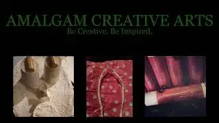 Amalgam Creative Arts - A fusion of Art & Crafts