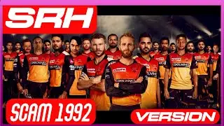 Tribute To SRH SCAM 1992 version