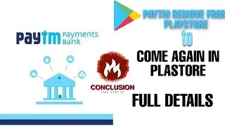 PAYTM BANNED IN INDIA | WHY PAYTM REMOVE FROM PLAYSTORE,.PAYTM COME BACKS??🔥🔥🔥
