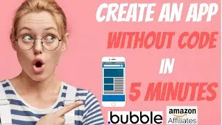 How to Create an app without coding in 5 minutes| Free Bubble.io tutorial 2020