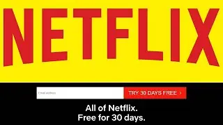 How to Signup for Netflix 30 day Free Trial