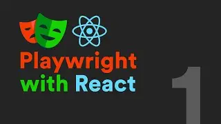 Part 1 - Introduction & initial setup - Playwright + React Crash Course (2024)