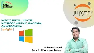 How to install jupyter Notebook without using Anaconda on windows 10 OS [Tamil]