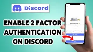 How To Enable 2 Factor Authentication On Discord 2026 | Turn On & Set Up 2FA In Discord Account