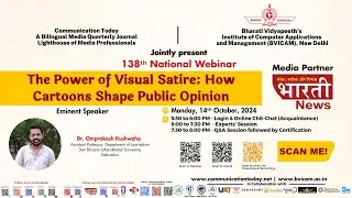138ᵗʰ National Webinar on “The Power of Visual Satire: How Cartoons Shape Public Opinion"