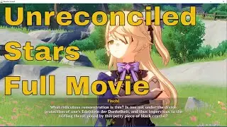 Genshin Impact Fischl and the Unreconciled Stars Full Cutscene Movie HD 60fps