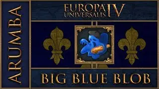 EU4 The Big Blue Blob Episode 10