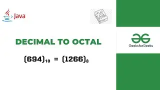 Decimal to Octal Conversion | DSA Series in Java