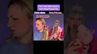 POV: Her little sister's watching peppa pig #peppapig #sister #shorts