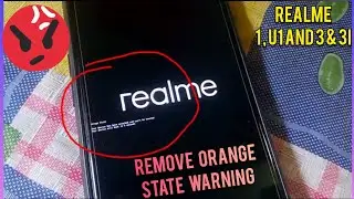 Remove Orange state warning on any device| remove orange state warning in realme |