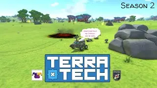 TerraTech Ep 12 - We finally did the thing!