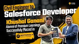 Khushal Ganani | Placed in Motorola Solutions | Premium Learning Systems