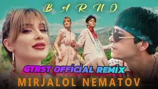 Mirjalol Nematov - Barno (GTRST REMİX)