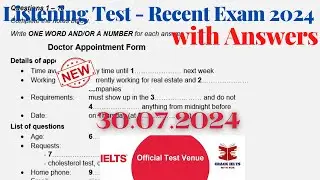IELTS Listening Actual Test 2024 with Answers | 30.07.2024