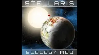 Stellaris Mod Showcase   Stelleris Ecology Mod