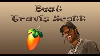Создаю бит в стиле Travis Scott.