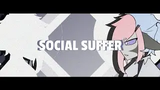SOCIAL SUFFER | MEME [BIRTHDAY]