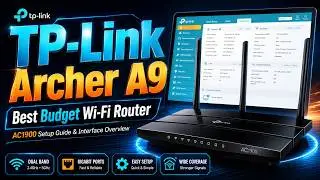 Mastering Your Archer A9 | TP Link AC1900 Gigabit Router Setting up, configuring, and troubleshoot