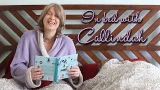 In Bed with Callindah - How To Wake Up On Time