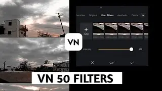 VN NEW BLACK THEM FILTER 50 FILTER FREE || NEW VN VIDEO EDITING|| EDITING TUTORIAL