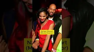 Common's 12 Relationships & Daughter😍💘