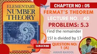 Question No 01 | Part A | Exercise 5.3 | Wilson's Theorem | Elementary Number Theory