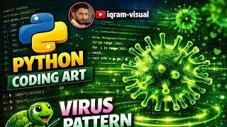  Python Creates a Living Virus Pattern🎨💻. 